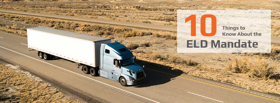 10 Things to Know About the ELD Mandate