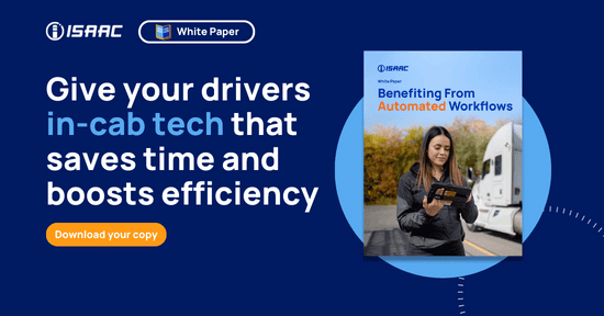 Give your drivers in-cab tech that saves time and boosts efficiency - Download your copy.