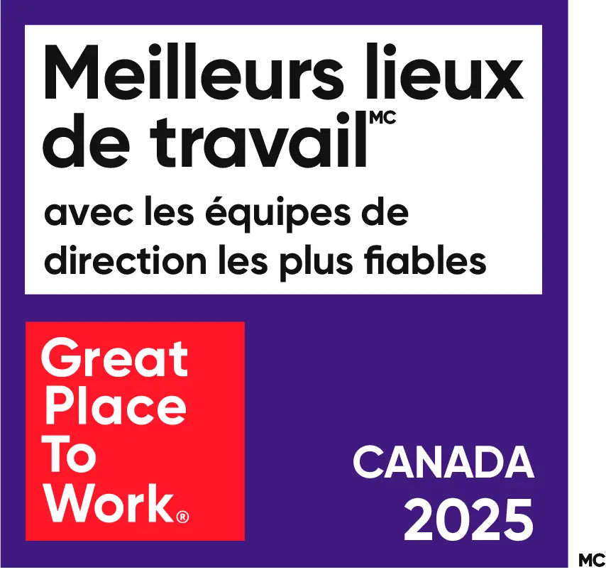 GPTW Canada 2025 - Meilleurs lieux de travail avec les équipes de direction les plus fiables