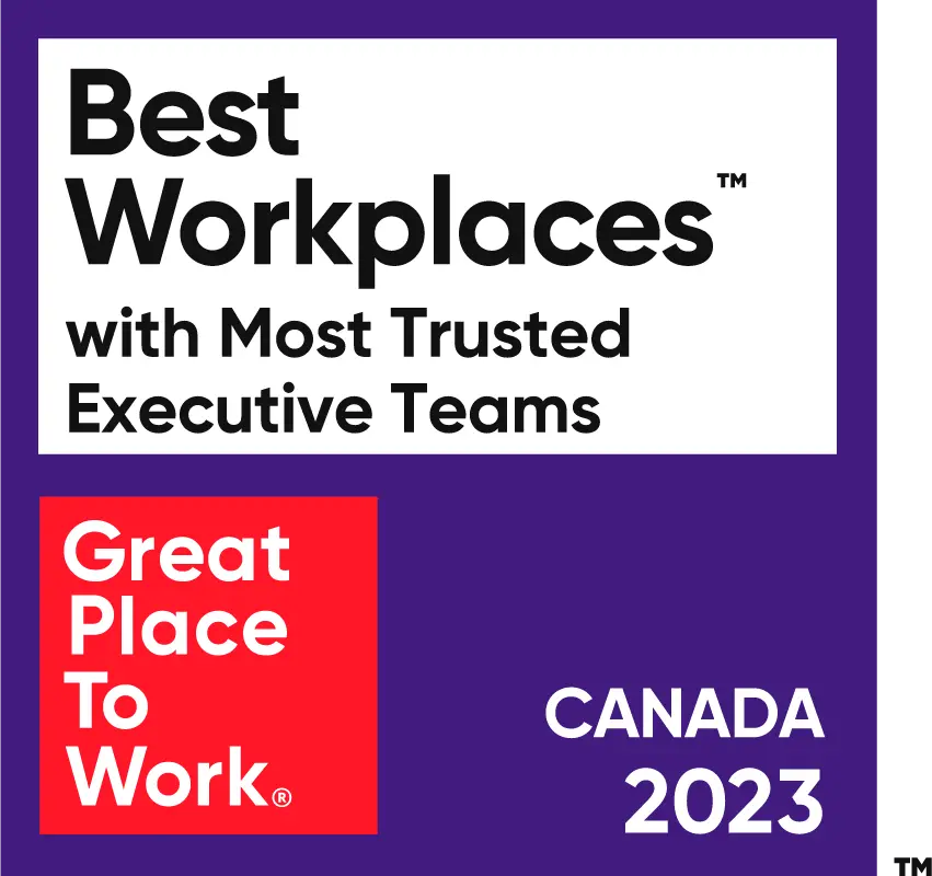 Great Place to Work Canada 2023 Best Workplaces with Most Trusted Executive Teams award badge recognizing ISAAC Instruments.